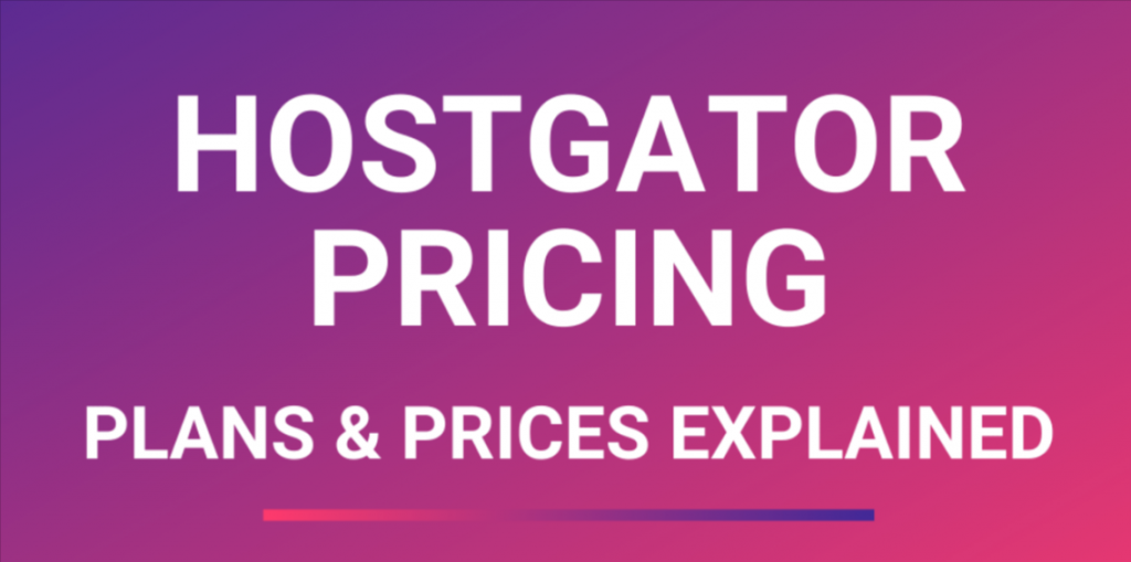 HostGator Pricing Plans Hostgator Cost