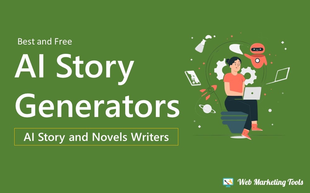 12 Best Ai Story Generators For Better Story Writing 2023 2023