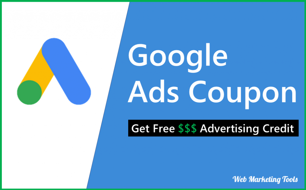 Google Ads Coupon 2024 (Jan) [8 Ways, Free 10,000 Credit]