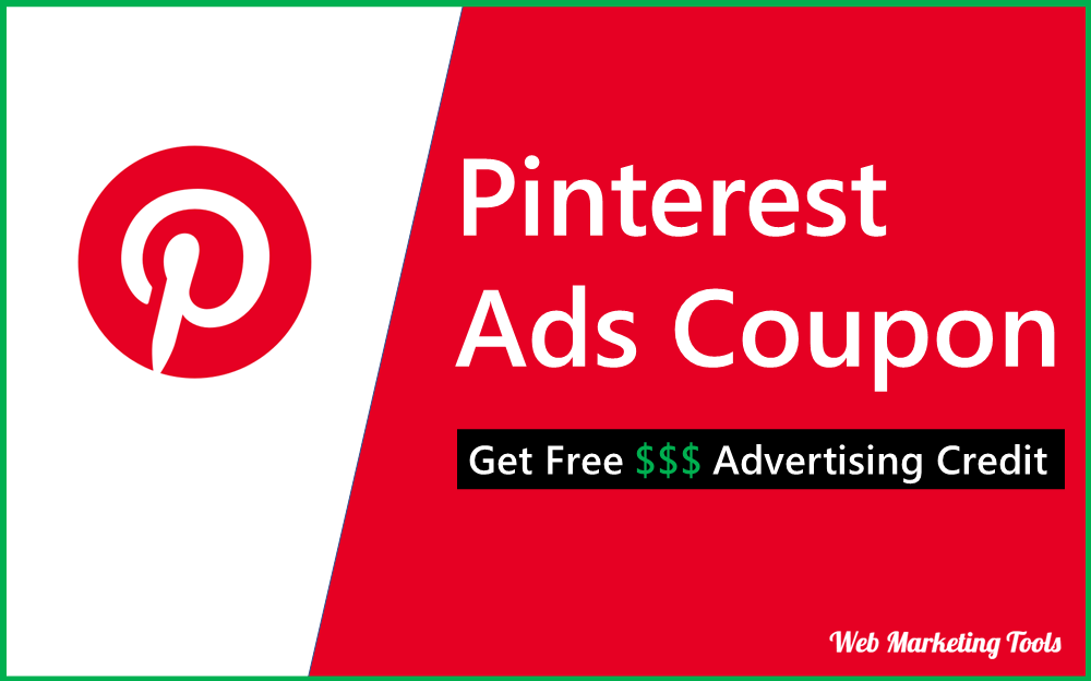 Pinterest Ads Coupon - Get Free Pinterest Advertisement Credit