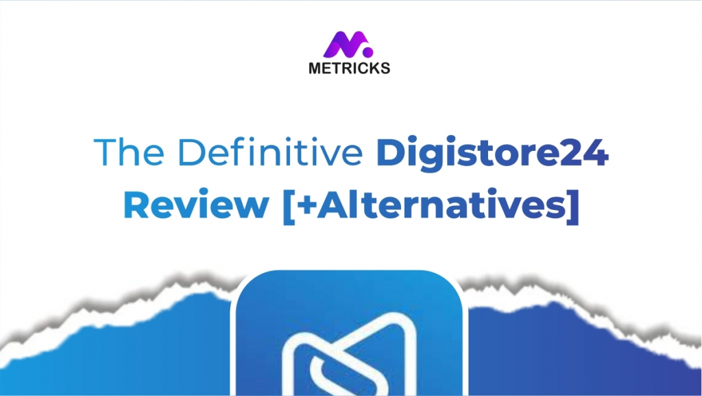 DigiStore24 Alternatives 2023 for Affiliate - High Paying & More Products
