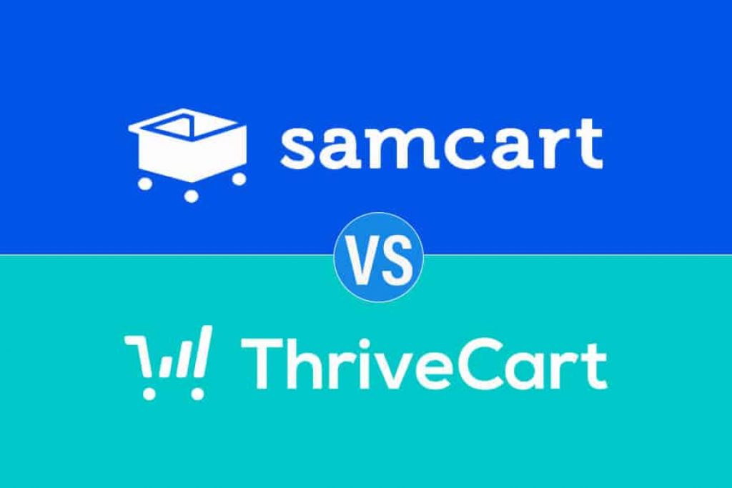 Thrivecart vs Samcart 2022 [Compared All Features and Price]