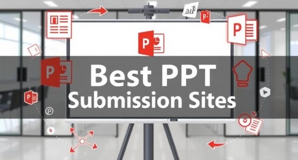 Best PPT Submission Sites