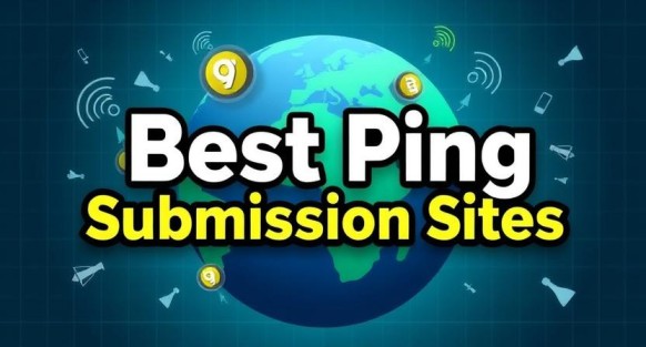 Best Ping Submission Sites