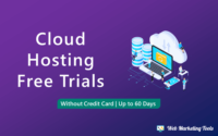 Cloud Hosting Free Trial – Get Free Credit Up to $300 & No CC