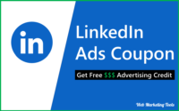 Linkedin Ads Coupon Code for Advertising 2023 – Free $100 & $50 Credit