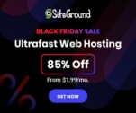 SiteGround Cyber Monday & Black Friday Deal, Get upto 85% Discount